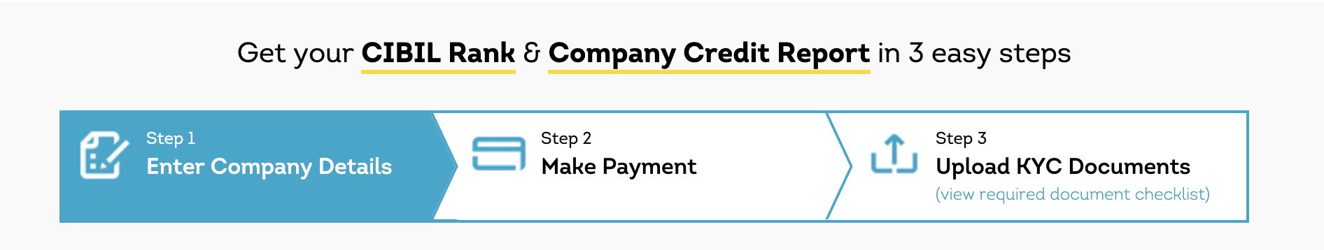 Get your CIBIL Rank & Company Credit Report in 3 easy steps